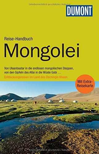 DuMont Reise-Handbuch Reiseführer Mongolei: mit Extra-Reisekarte