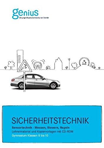 Sicherheitstechnik - Sensortechnik. Messen, Steuern, Regeln.: Lehrermaterial und Kopiervorlagen mit CD_ROM, Gymnasium, Klassen 8 bis 10