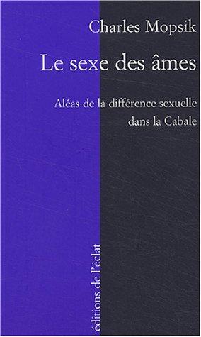 Le sexe des âmes : aléas de la différence sexuelle dans la cabale