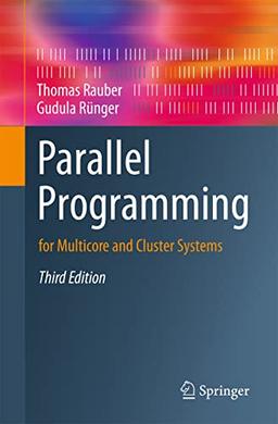 Parallel Programming: for Multicore and Cluster Systems