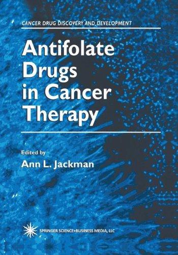 Antifolate Drugs in Cancer Therapy (Cancer Drug Discovery and Development)