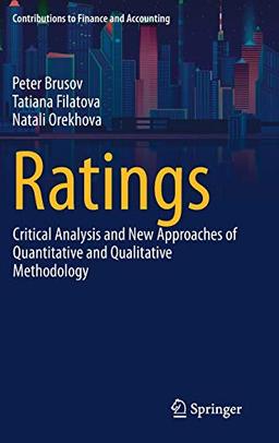 Ratings: Critical Analysis and New Approaches of Quantitative and Qualitative Methodology (Contributions to Finance and Accounting)