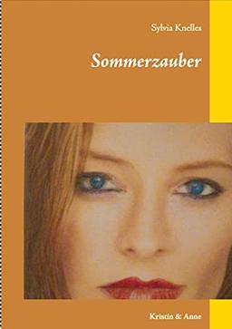 Sommerzauber: Kristin & Anne