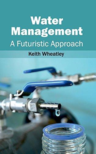 Water Management: A Futuristic Approach