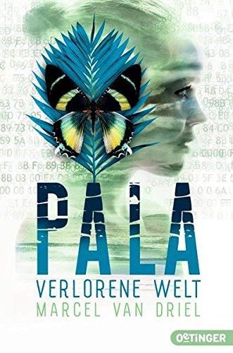 Pala. Verlorene Welt: Band 3