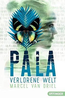 Pala. Verlorene Welt: Band 3