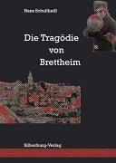 Die Tragödie von Brettheim