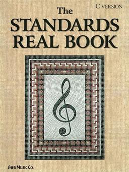 The Standards Real Book: C Version