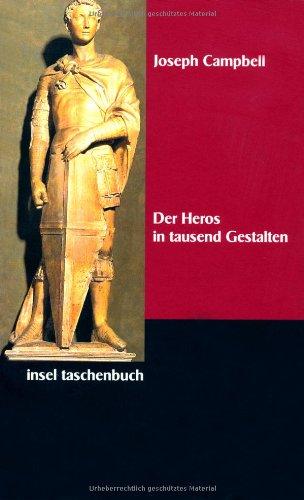 Der Heros in tausend Gestalten (insel taschenbuch)