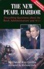 The New Pearl Harbor: Disturbing Questions about the Bush Administration and 9/11