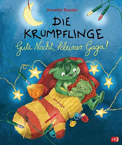 Die Krumpflinge - Gute Nacht, kleiner Gaga!: Bilderbuch zum Thema Einschlafen ab 3