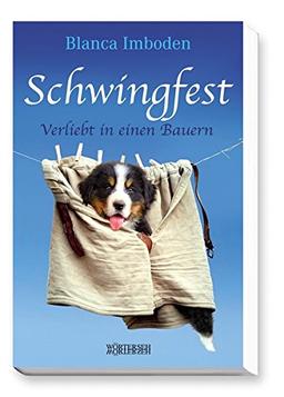 Schwingfest: Verliebt in einen Bauern