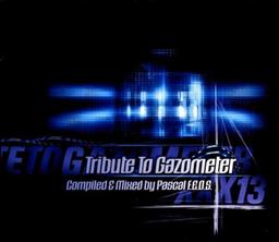 Gazometertraxxx 13: Tribute to Gazometer