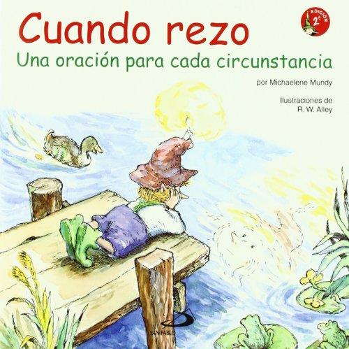 Cuando rezo: Una oración para cada circunstancia (Duendelibros para niños)