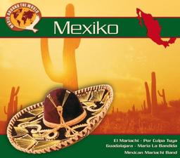 Mexiko-Music Around the World