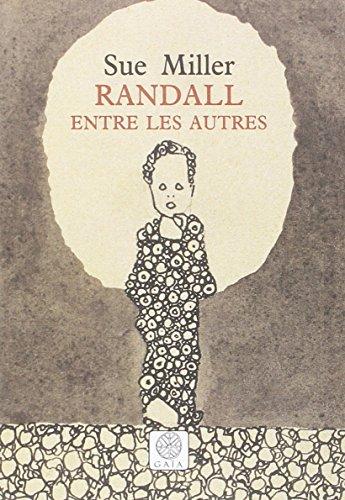 Randall entre les autres : chronique d'une famille américaine, Illinois, 1954-1979