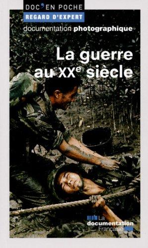 La guerre au XXe siècle