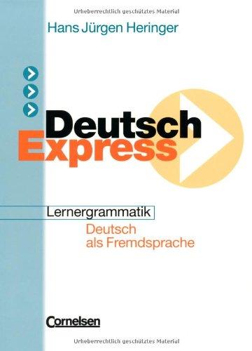 Deutsch Express: Grammatikheft: Lerngrammatik - Deutsch als Fremdsprache