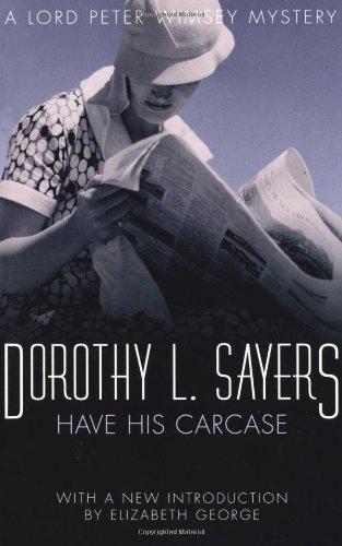 Have His Carcase: Lord Peter Wimsey Mystery (A Lord Peter Wimsey Mystery)