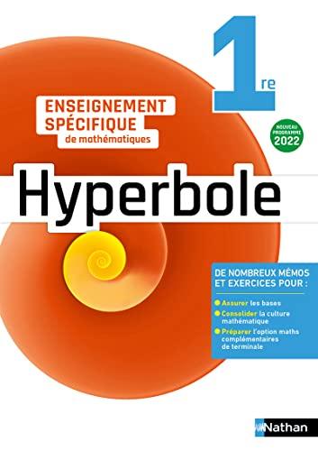 Hyperbole, enseignement spécifique de mathématiques 1re : nouveau programme 2022