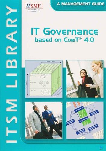 IT Governance based on CobiT 4.0: A Management Guide (IT Governance based on CobiT(V4))