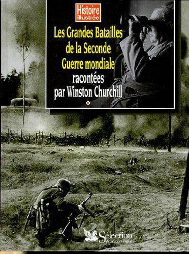 Les grandes batailles de la Seconde Guerre mondiale