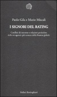 I signori del rating. Conflitti di interesse e relazioni pericolose delle tre agenzie più temute della finanza globale