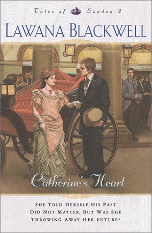 Catherine's Heart (TALES OF LONDON, Band 2)