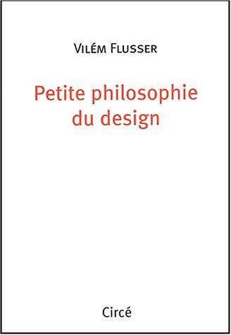 Petite philosophie du design