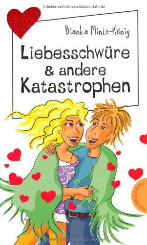 Liebesschwüre & andere Katastrophen