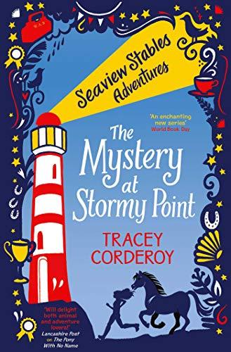 The Mystery at Stormy Point (Seaview Stables Adventures, Band 2)