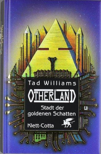 Otherland. Bd.1: Stadt der goldenen Schatten