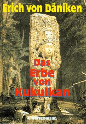 Das Erbe von Kukulkan. Ein archäologischer Roman. ( Ab 12 J.)