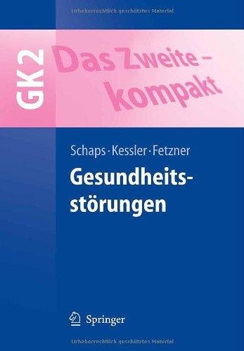 Das Zweite - kompakt: Gesundheitsstörungen - GK2 (Springer-Lehrbuch)