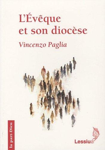 L'évêque et son diocèse : une réflexion sur la communauté chrétienne d'hier et d'aujourd'hui