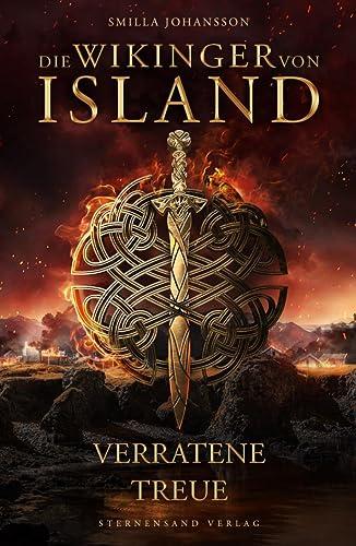 Die Wikinger von Island: Verratene Treue