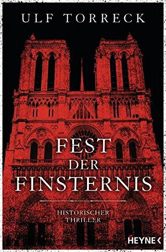 Fest der Finsternis: Historischer Thriller