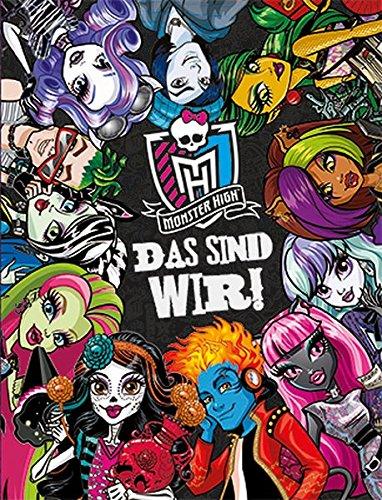 Wir sind Monster High!