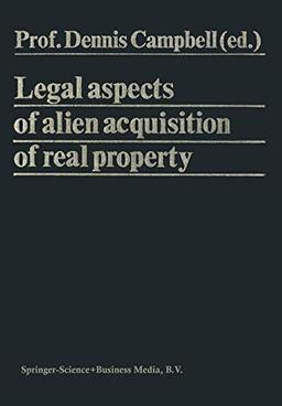 Legal Aspects of Alien Acquisition of Real Property