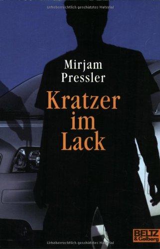 Kratzer im Lack: Roman (Gulliver)