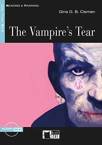 The Vampire's Tear: Englische Lektüre für das 4. und 5. Lernjahr. Buch + Audio-CD (Reading & training)