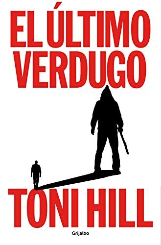 El último verdugo (Novela de intriga)