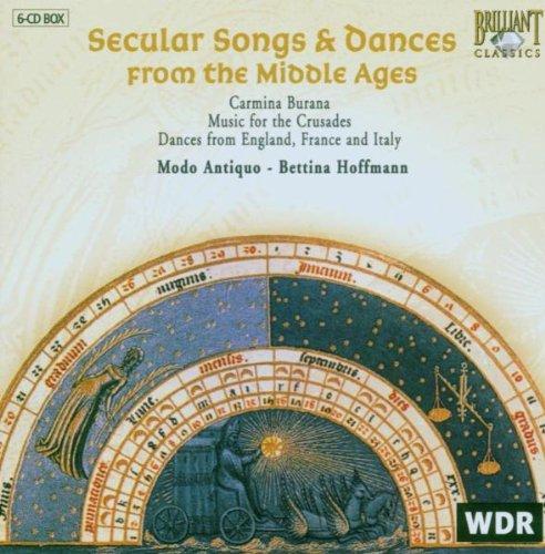 Secular Songs & Dances from the Middle Ages: Carmina Burana; Music for the Crusades; Dances from England, France and Italy