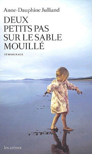 Deux petits pas sur le sable mouillé : témoignage