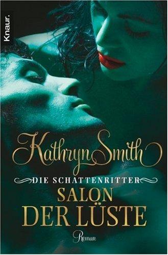 Die Schattenritter: Salon der Lüste