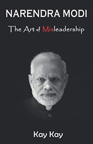 Narendra Modi: The Art of Misleadership