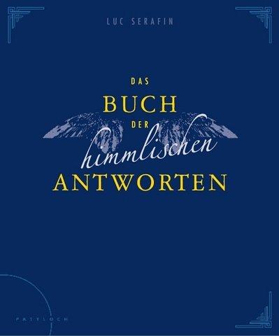 Das Buch der himmlischen Antworten