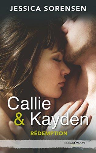 Callie & Kayden. Vol. 2. Rédemption