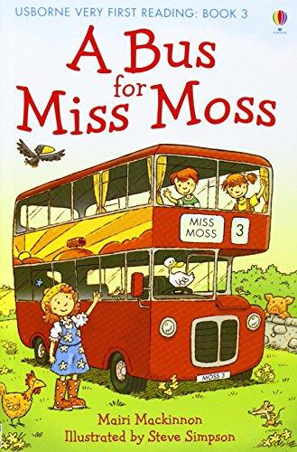 Bus for Miss Moss (Usborne Very First Reading)