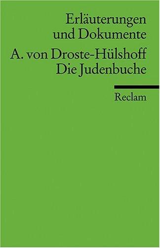 Die Judenbuche. Erläuterungen und Dokumente.